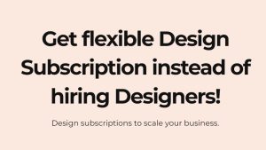 Design Subscription – Unlimited web and graphic design