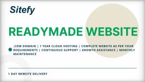 Readymade Website – Domain + Hosting + Website Design & Development
