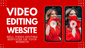 We Will Create Your Video Editing Website