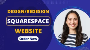 We will develop squarespace website, design or redesign squarespace website
