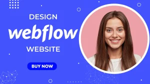We will design, redesign, update or fix webflow website, convert your figma to webflow